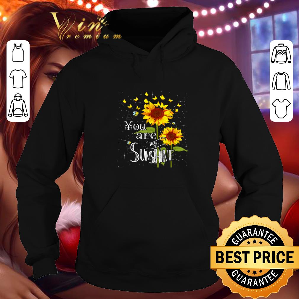 Premium Butterfly Sunflower You Are My Sunshine shirt