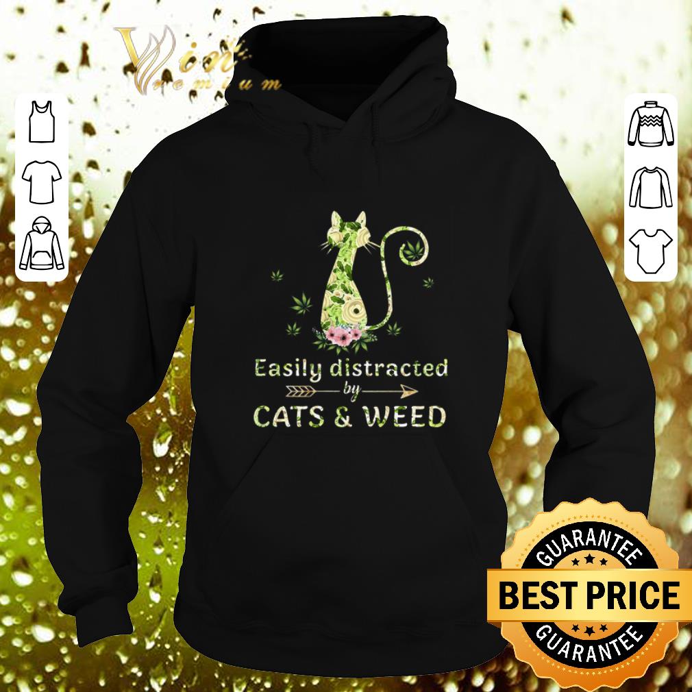 Premium Easily distracted by cats & weed cannabis shirt