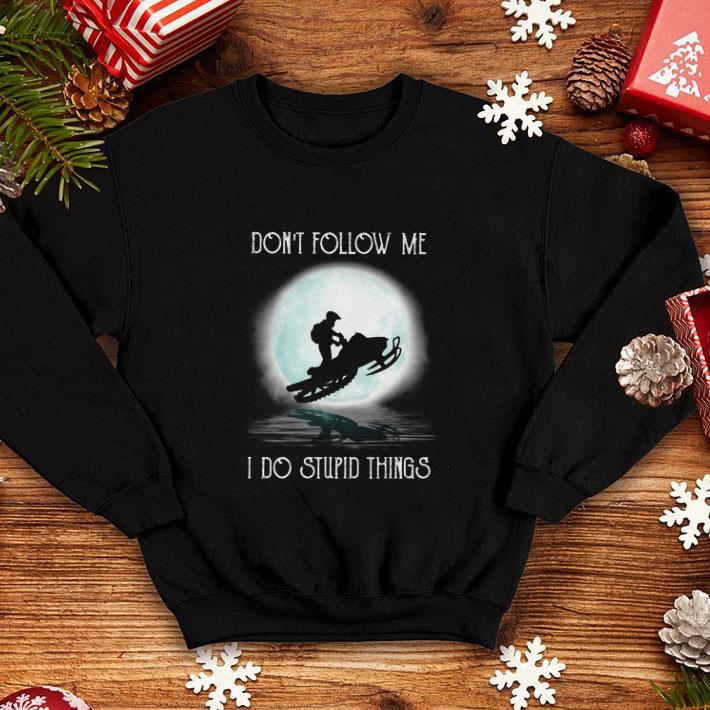 Premium Snowmobile under the moon don't follow me i do stupid things shirt