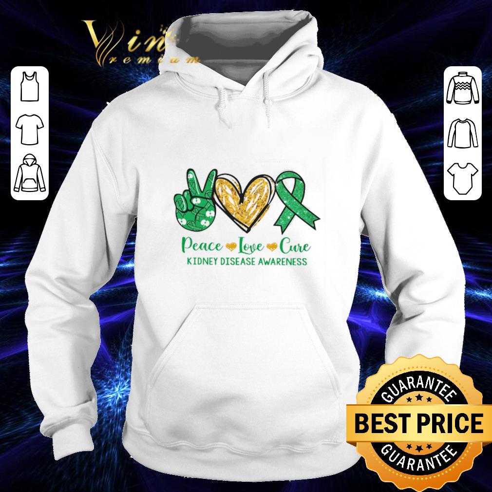 Cheap Peace Love Cure Kidney Disease Awareness shirt