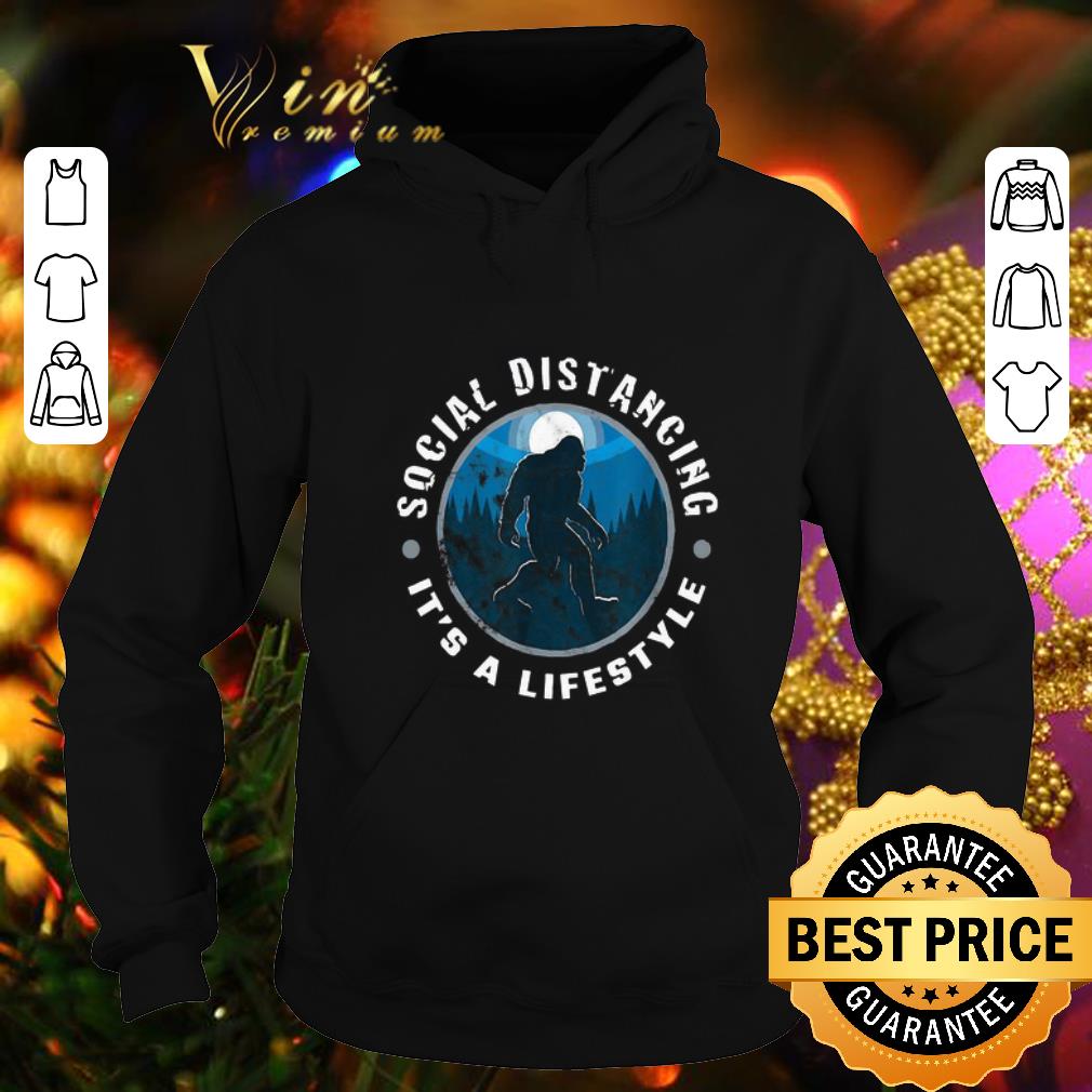 Premium Bigfoot Social Distancing It’s a lifestyle shirt