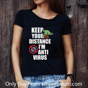Top Star Wars Baby Yoda Keep Your Distance I’m Anti Virus shirt 5