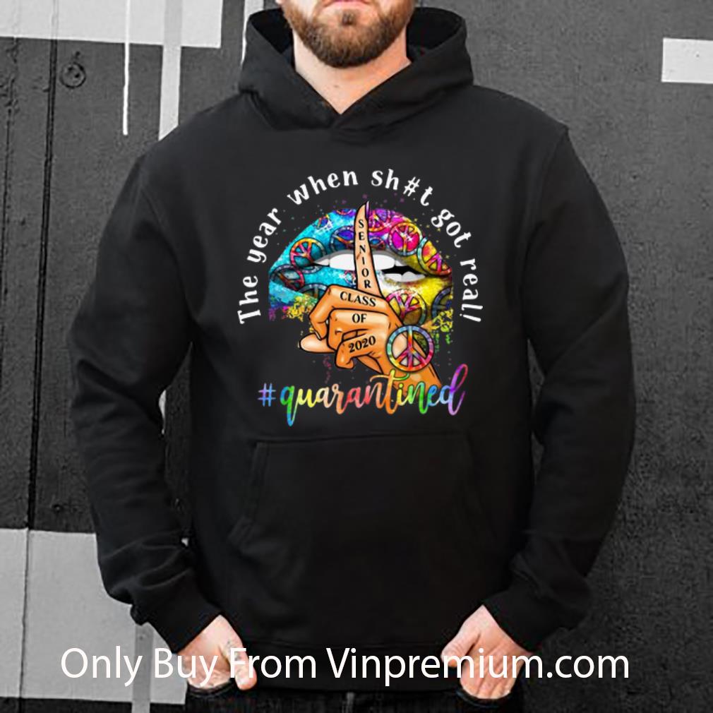 Original Lip Hippie Peace The Year When Shit Got Real Quarantined shirt