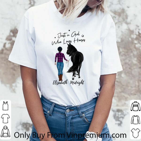 Top Elizabeth Midnight Just A Girl Who Loves Horse shirt 3