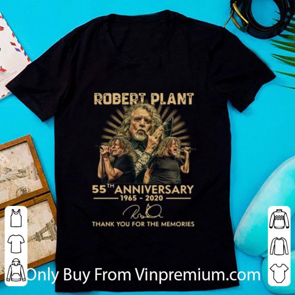 Original Robert Plant 55th Anniversary Thank You For The Memories Signature shirt 1