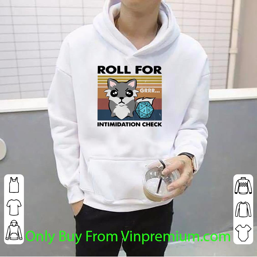 Original Dungeon Roll For Intimidation Check Grrr Vintage shirt