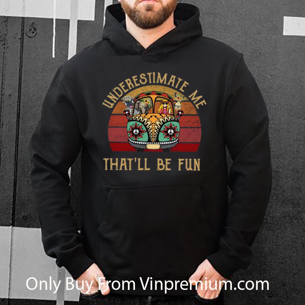 Nice Vintage Hippie Girl Car Underestimate Me That'll Be Fun shirt