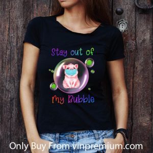 Awesome Pig Corona Stay Out Of My Bubble shirt 5