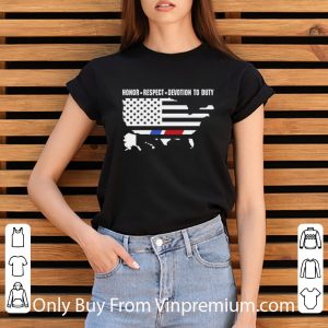 Original Honor Respect Devotion To Duty American Flag shirt 5