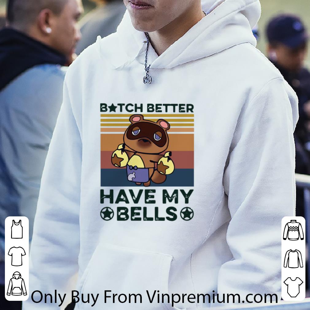 Awesome Vintage Bitch Better Have My Bells shirt