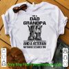 Original I'm A Dad Grandpa And A Veteran Nothing Scares Me Army Boots shirt 6