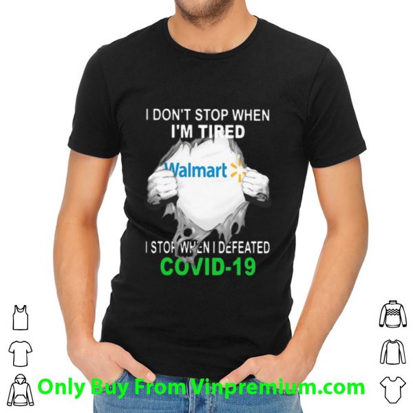Walmart Blood Inside I Stop When I Defeated Covid-19 Shirt 2