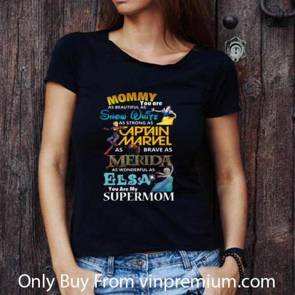 Official Mommy You Are As Beautiful As Snow White As Strong Captain Marvel Supermom shirt 3