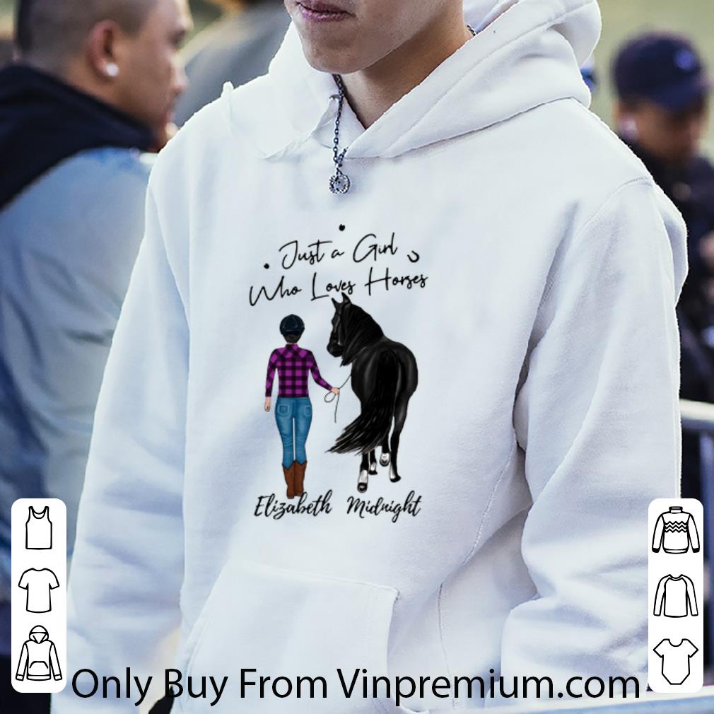 Top Elizabeth Midnight Just A Girl Who Loves Horse shirt