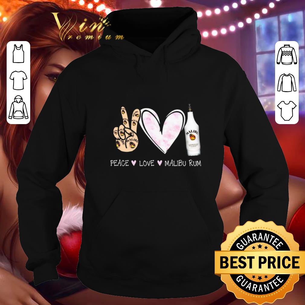 Awesome Peace Love Malibu Rum cocktail shirt 7 Awesome Peace Love Malibu Rum cocktail shirt