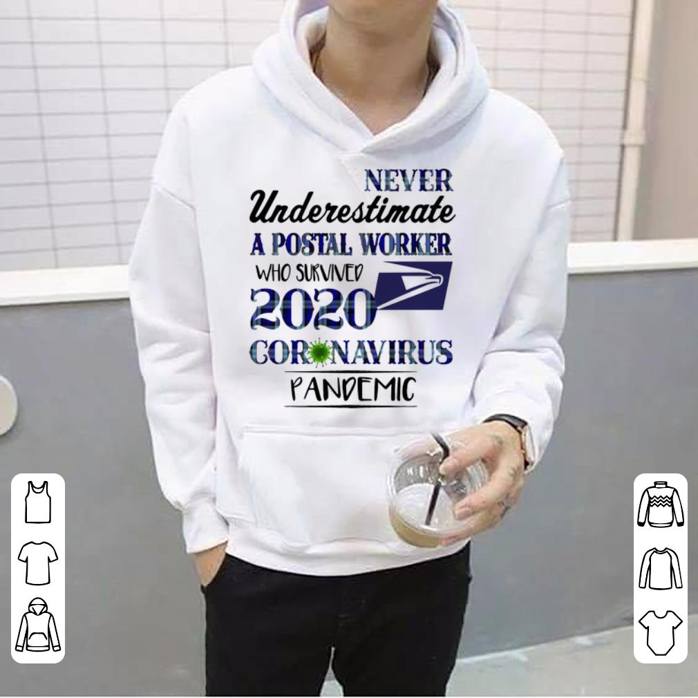 Original Never Underestimate A Postal Worker Who Survived Coronavirus Pandemic shirt