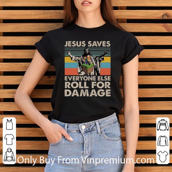Premium Vintage Jesus Saves Everyone Else Roll For Damage shirt 3