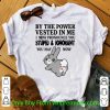 Premium Bunny By The Power Vested In Me I Now Pronounce You Stupid And Ignorant shirt 6
