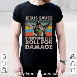 Premium Vintage Jesus Saves Everyone Else Roll For Damage shirt 4