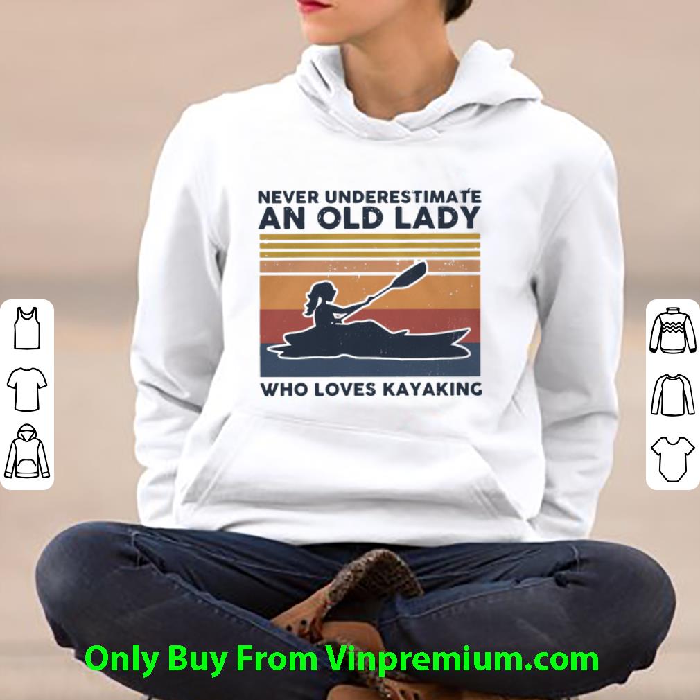 Official Vintage Never Underestimate An Old Lady Who Loves Kayaking shirt