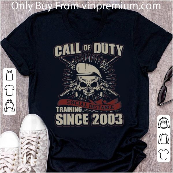 Top Call Of Duty Social Distance Training Since 2003 shirt 1
