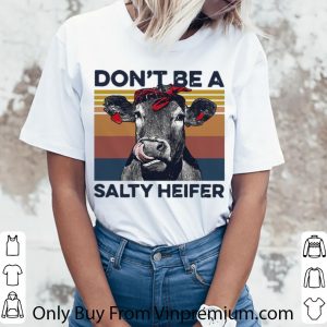 Official Vintage Don’t Be A Salty Heifer shirt 5