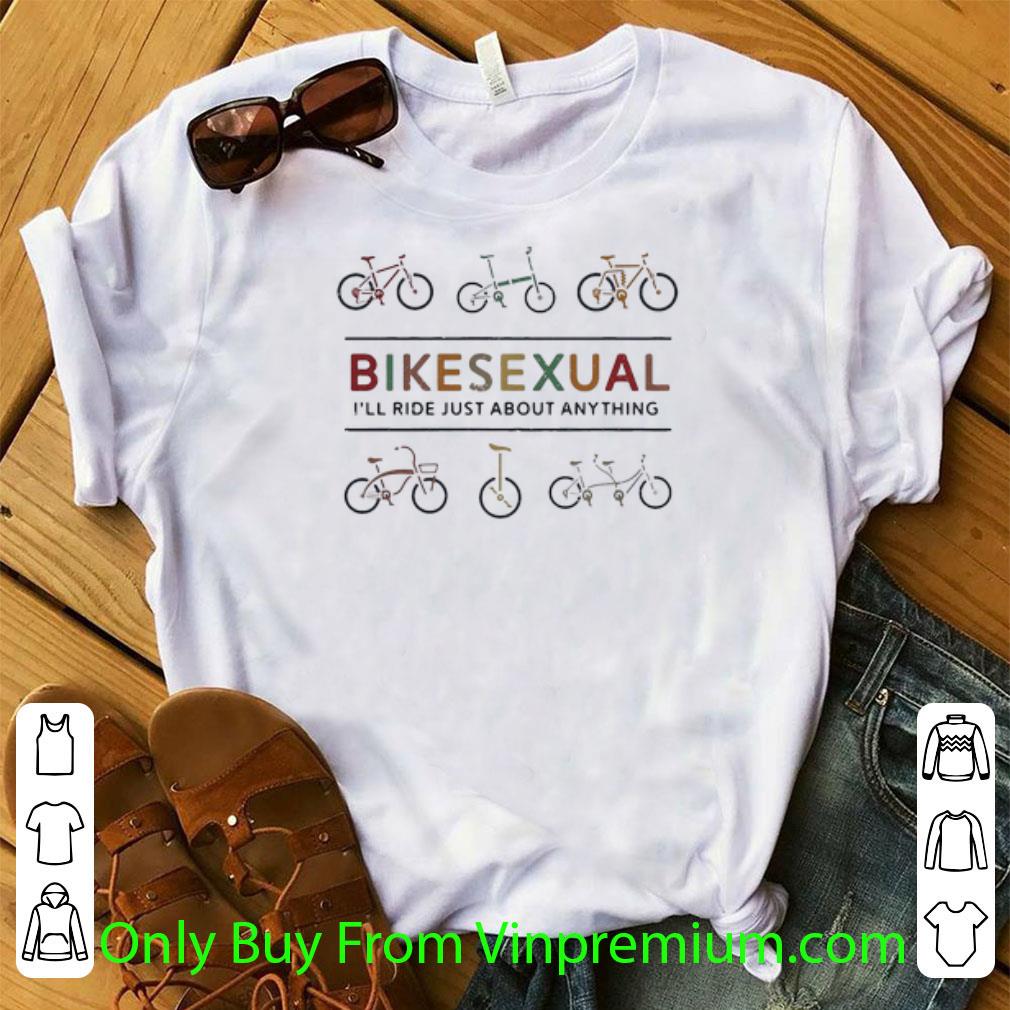 Original Vintage LGBT Bikesexual I’ll Ride Just About Anything shirt 7