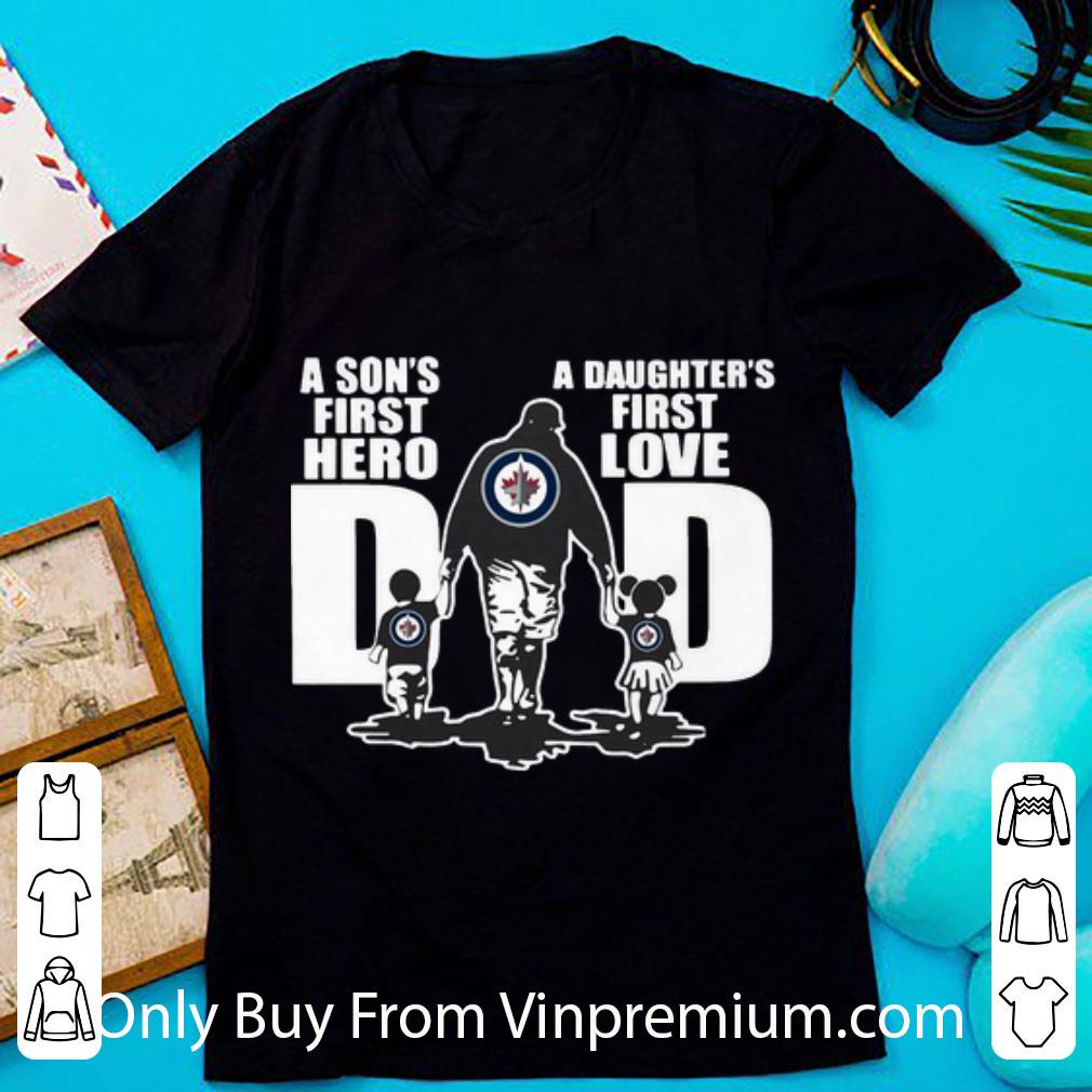 Hot Winnipeg Jets Dad A Son's First Hero A Daughter's First Love shirt 6