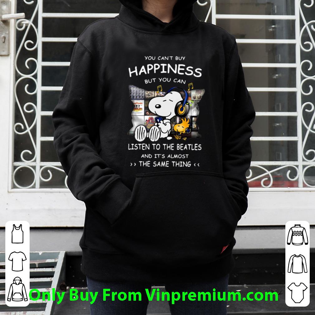Official Snoopy You Can’t Buy Happiness But You Can Listen To The Beatles shirt