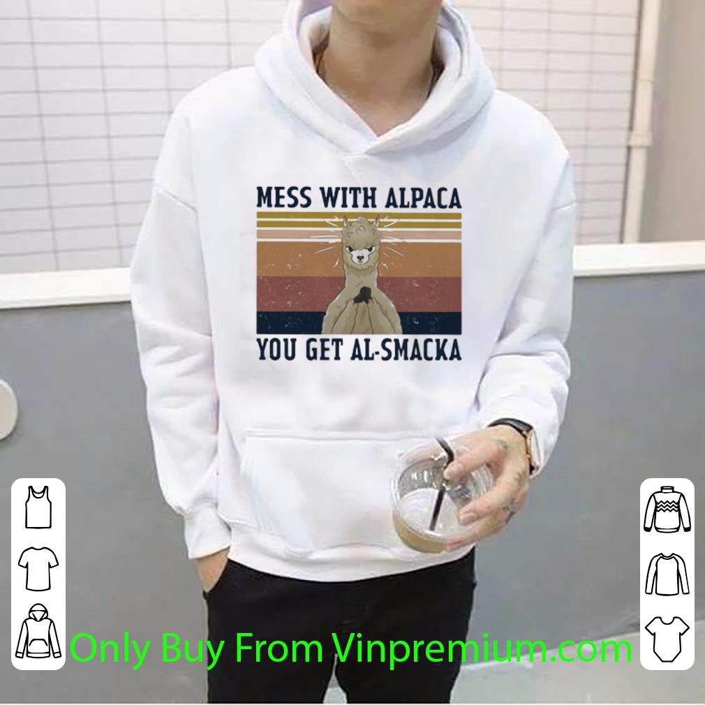 Premium Vintage Sheep Mess With Alpaca You Get Al-smacka shirt