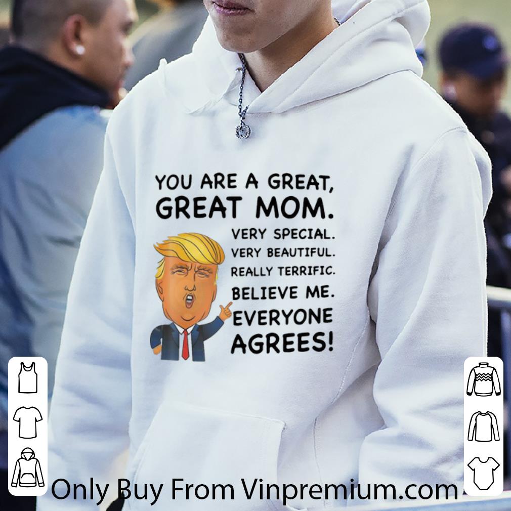 Top Trump Your Are A Great Mom Very Special Very Beautiful Mother's Day shirt