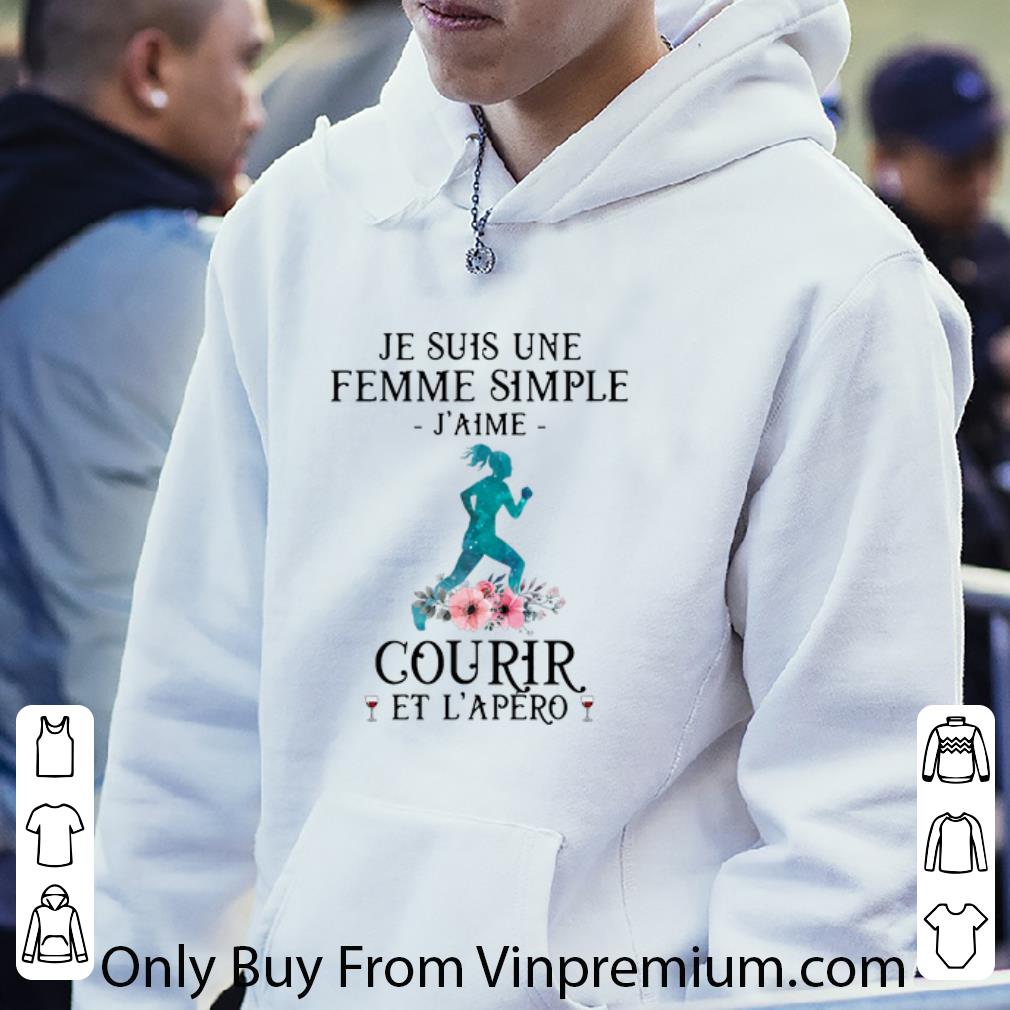 Top Je Suis Une Femme Simple J’aime Courir Et L’apero Floral shirt