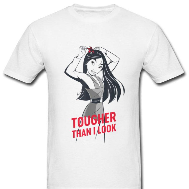 Princess Mulan Tougher Than I Look Shirt