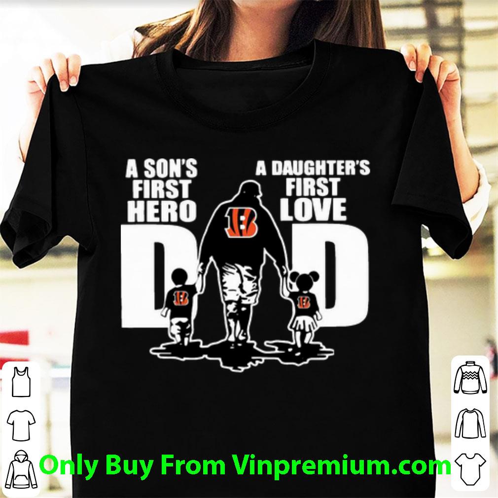 Original Cincinnati Bengals Dad A Son's First Hero A Daughter's First Love shirt 7