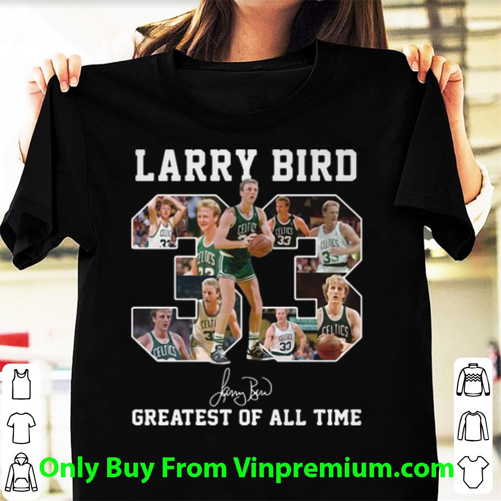 Official 33 Larry Bird Greatest Of All Time Signature shirt 1
