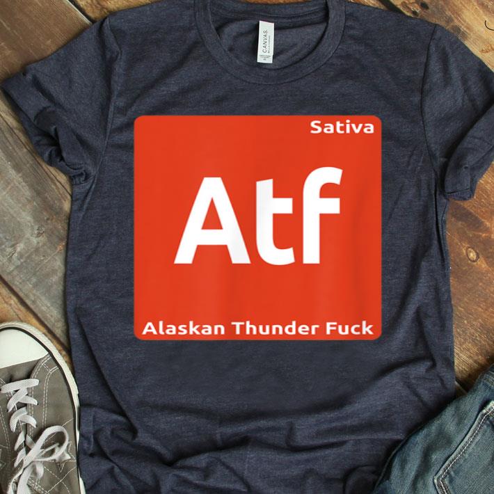 Alaskan Thunder Fuck Sativa Cannabis Strain Periodic Table Shirt