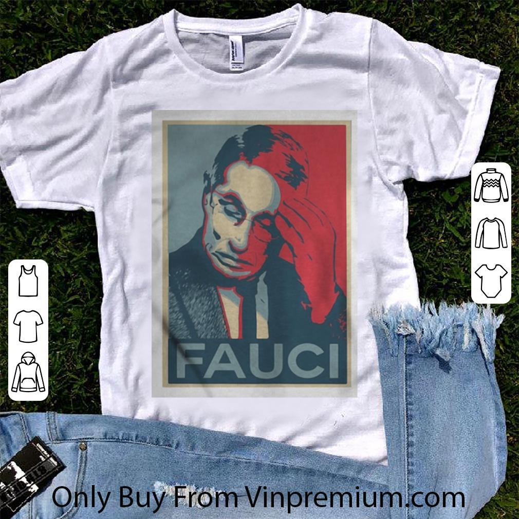 Awesome Dr. Fauci In Fauci We Trust Poster shirt 7