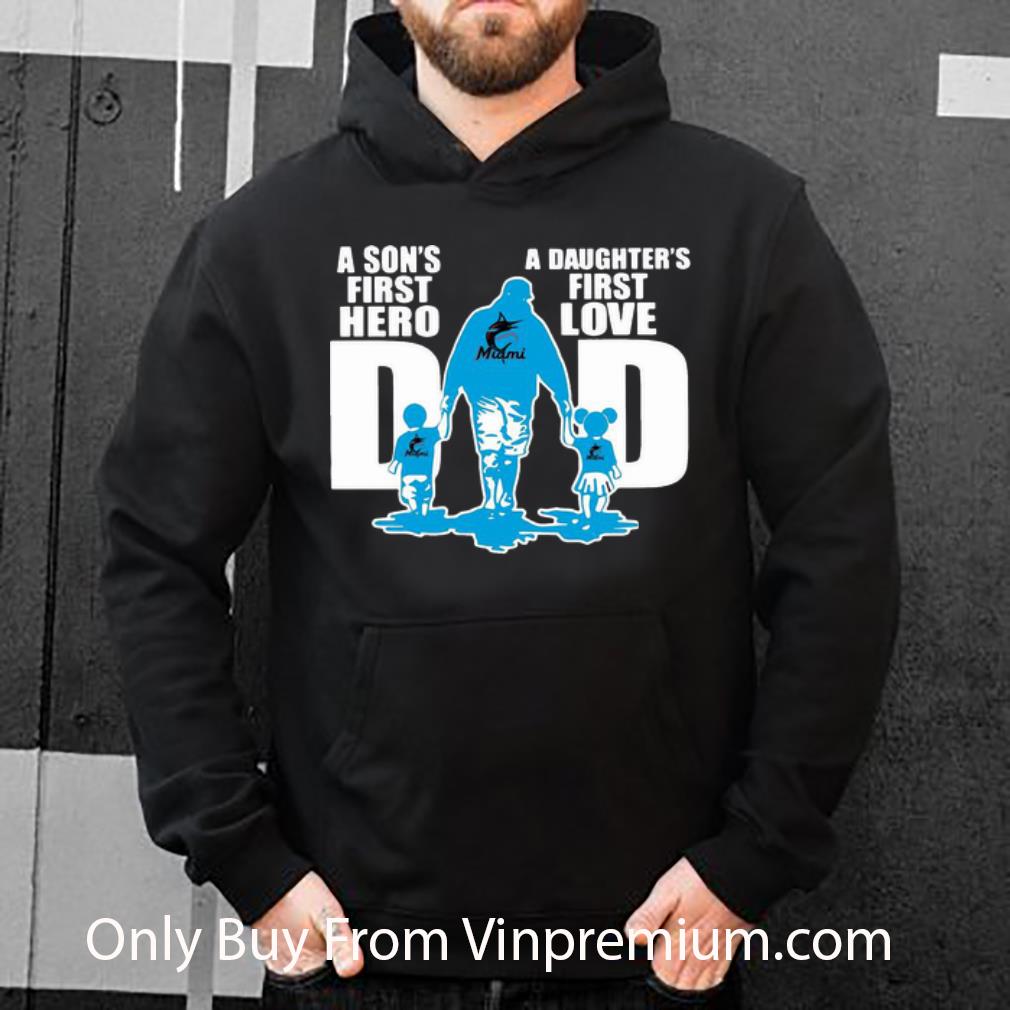 Great Miami Marlin Dad A Son's First Hero A Daughter's First Love shirt