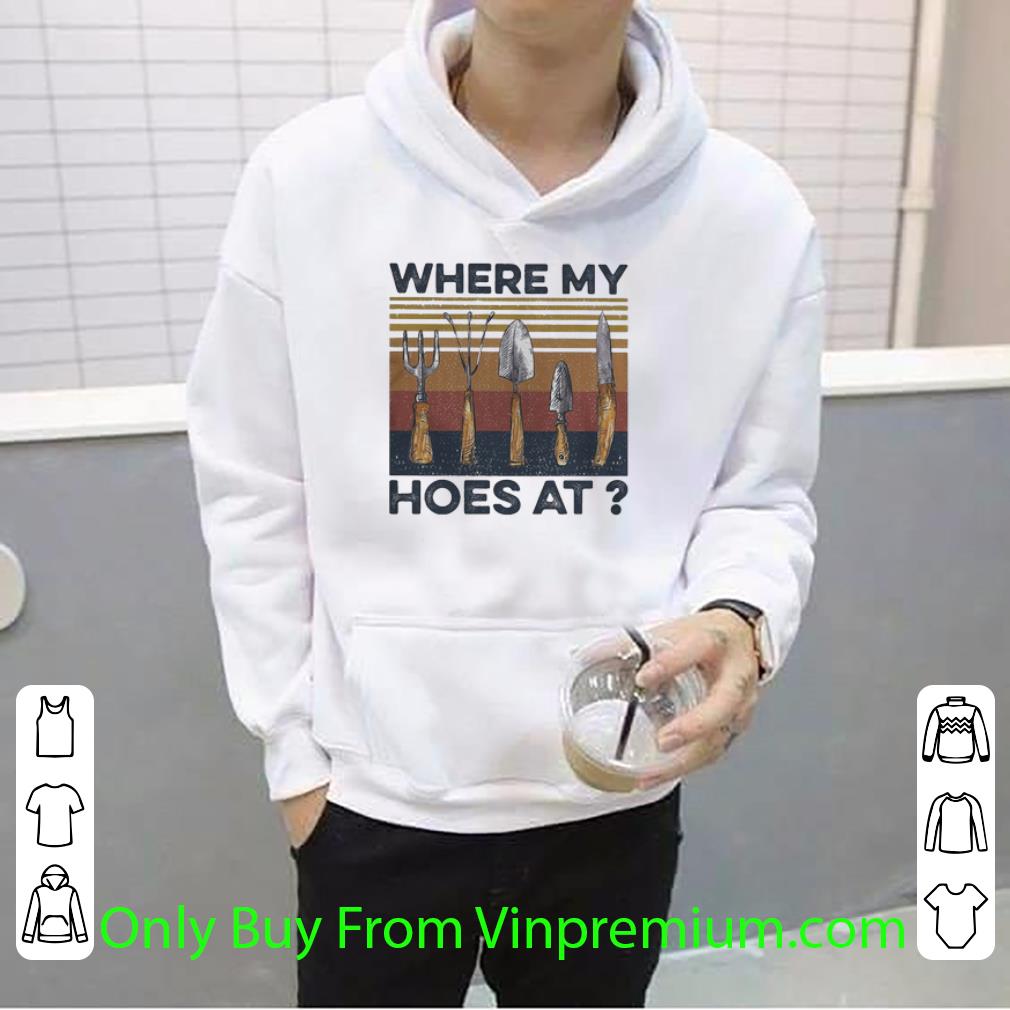 Top Vintage Farming Where My Hoes At shirt