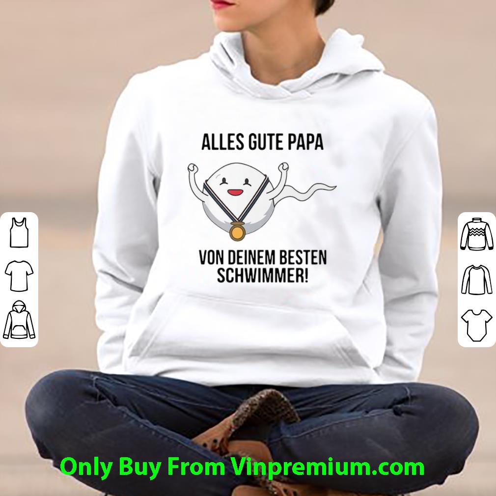 Official Sperm Alles Gute Papa Von Deinem Besten Schwimmer shirt