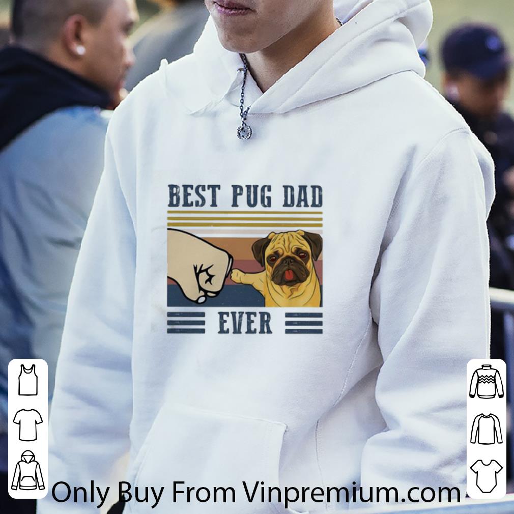 Awesome Vintage Best Pug Dad Ever Father's Day shirt