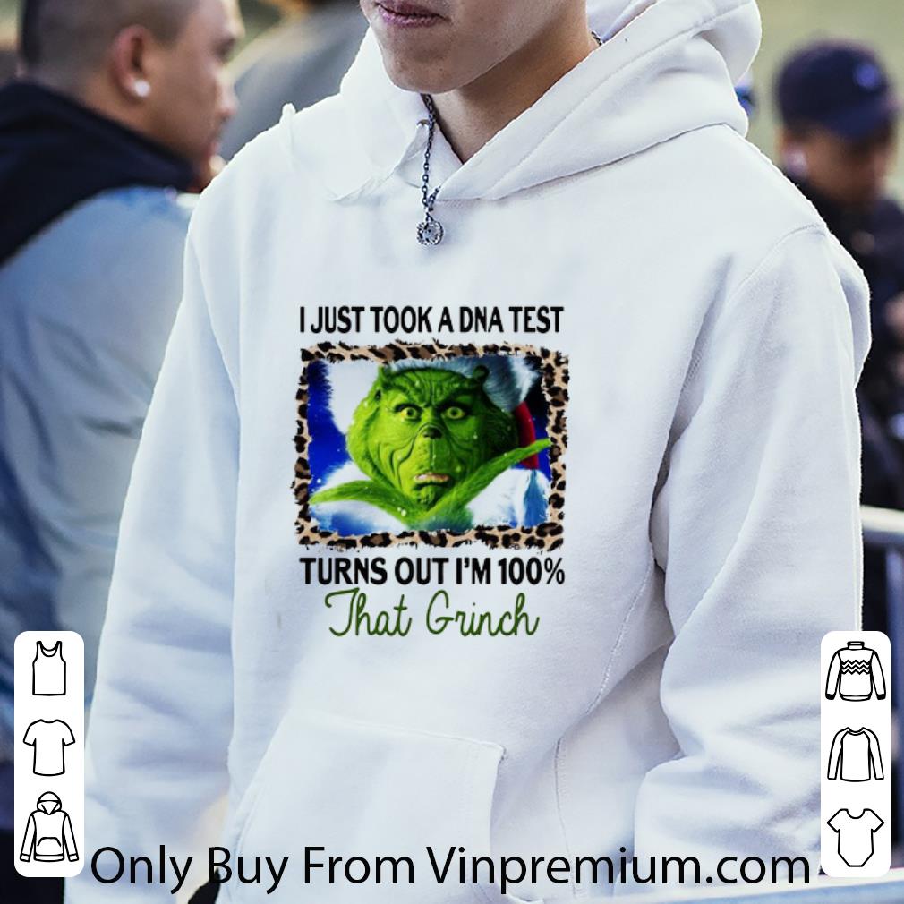Awesome I Just Took A Dna Test Turns Out I’m 100 That Grinch shirt