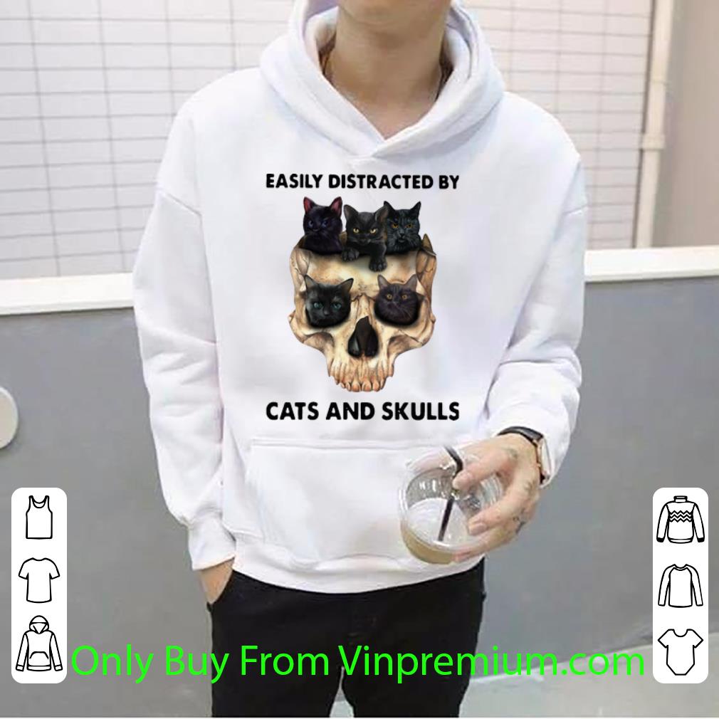 Great Easily Distracted By Cats And Skulls Cat Lovers shirt