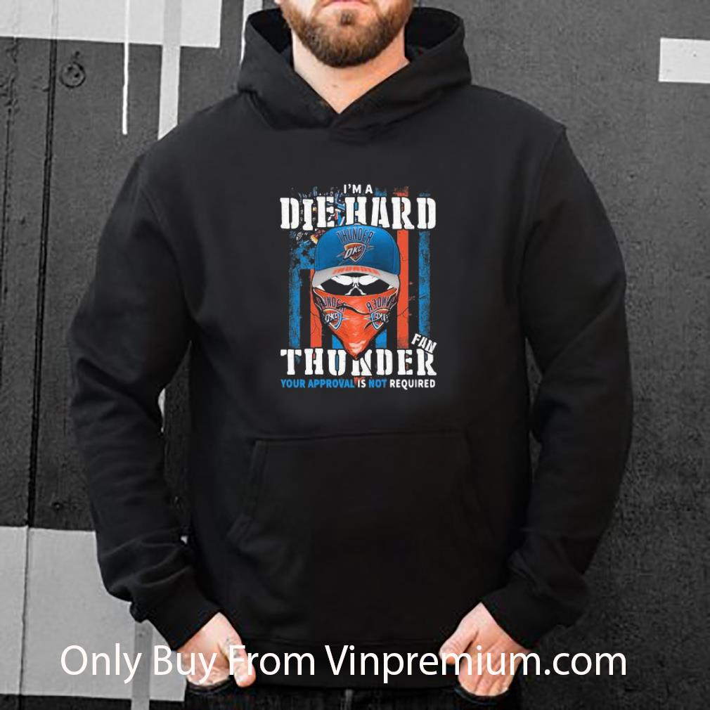 Awesome Skull I’m A Die Hard Fan Oklahoma City Thunder American Flag shirt