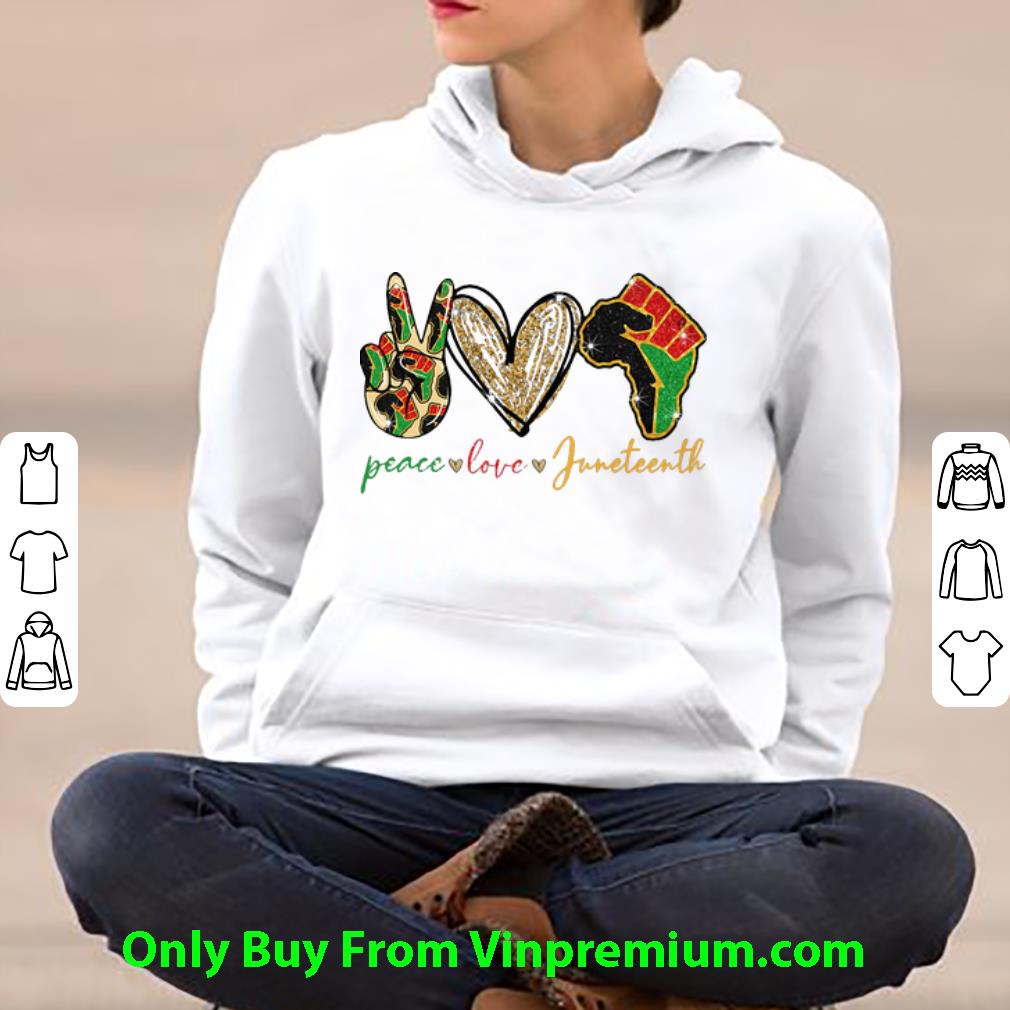 Great Peace Love Juneteenth Africa Strong shirt