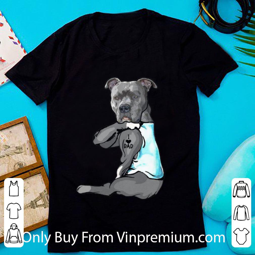 Hot Pitbull Tattoos I Love Dad Father's Day shirt 6