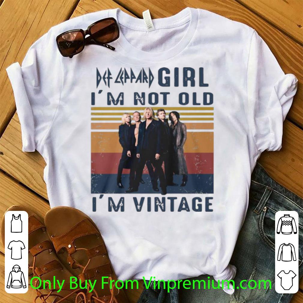 Great Vintage Def Leppard Girl I’m Not Old I’m Vintage shirt 6