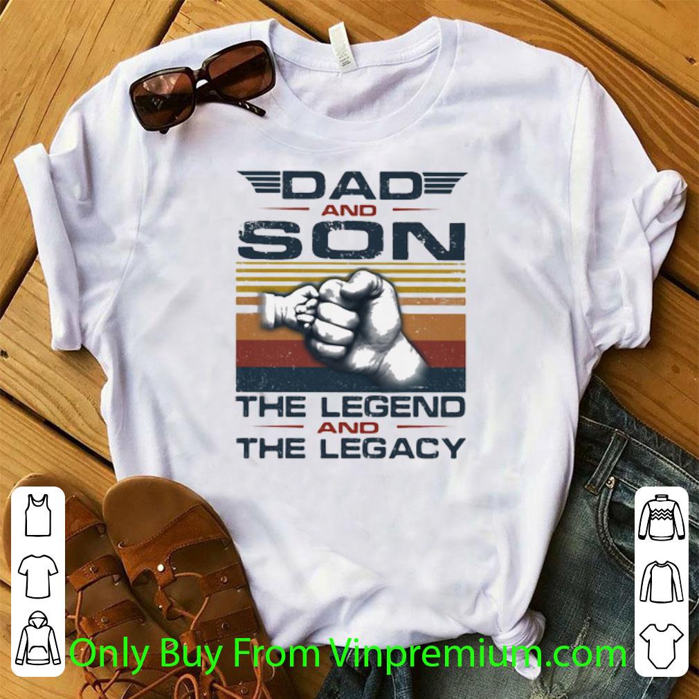 Awesome Vintage Dad And Son The Legend And The Legacy shirt 6