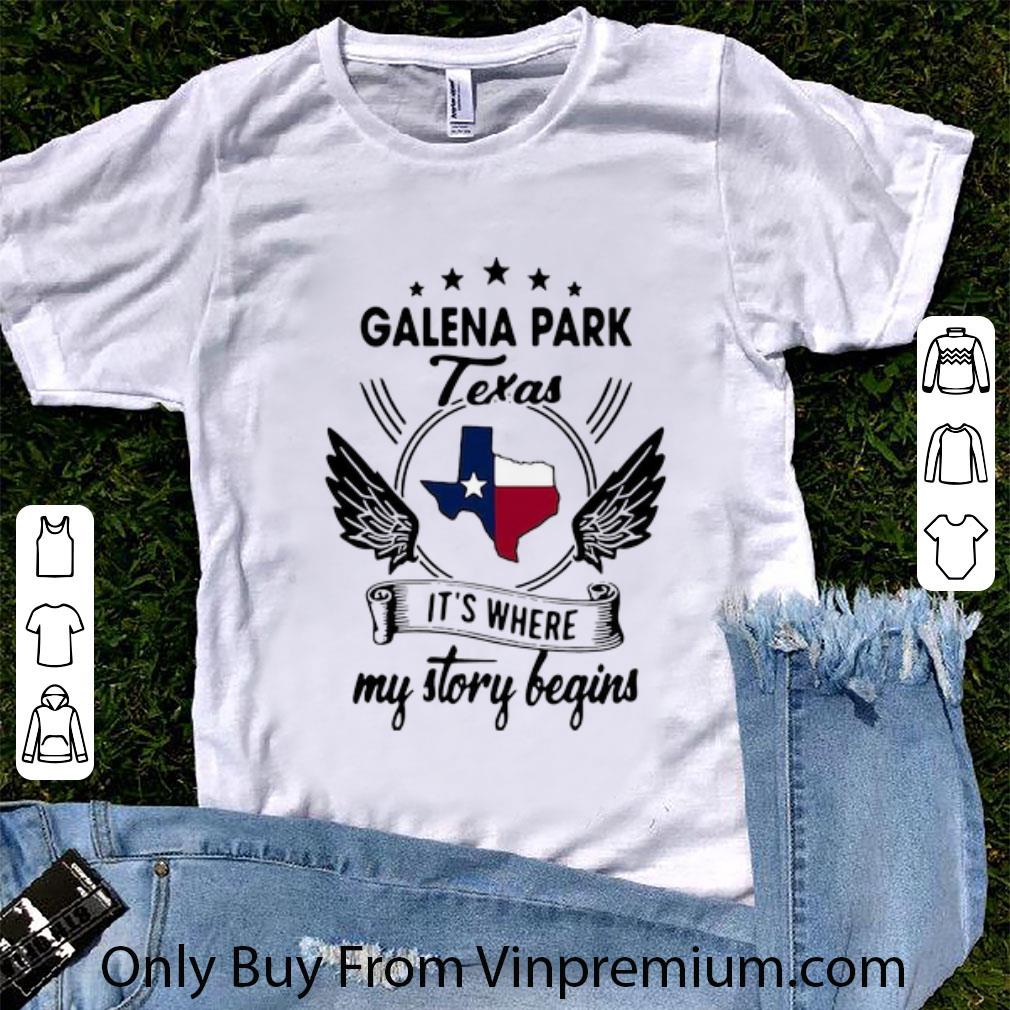 Original Galena Park Texas It’s Where My Story Begins Texas Flag shirt 7