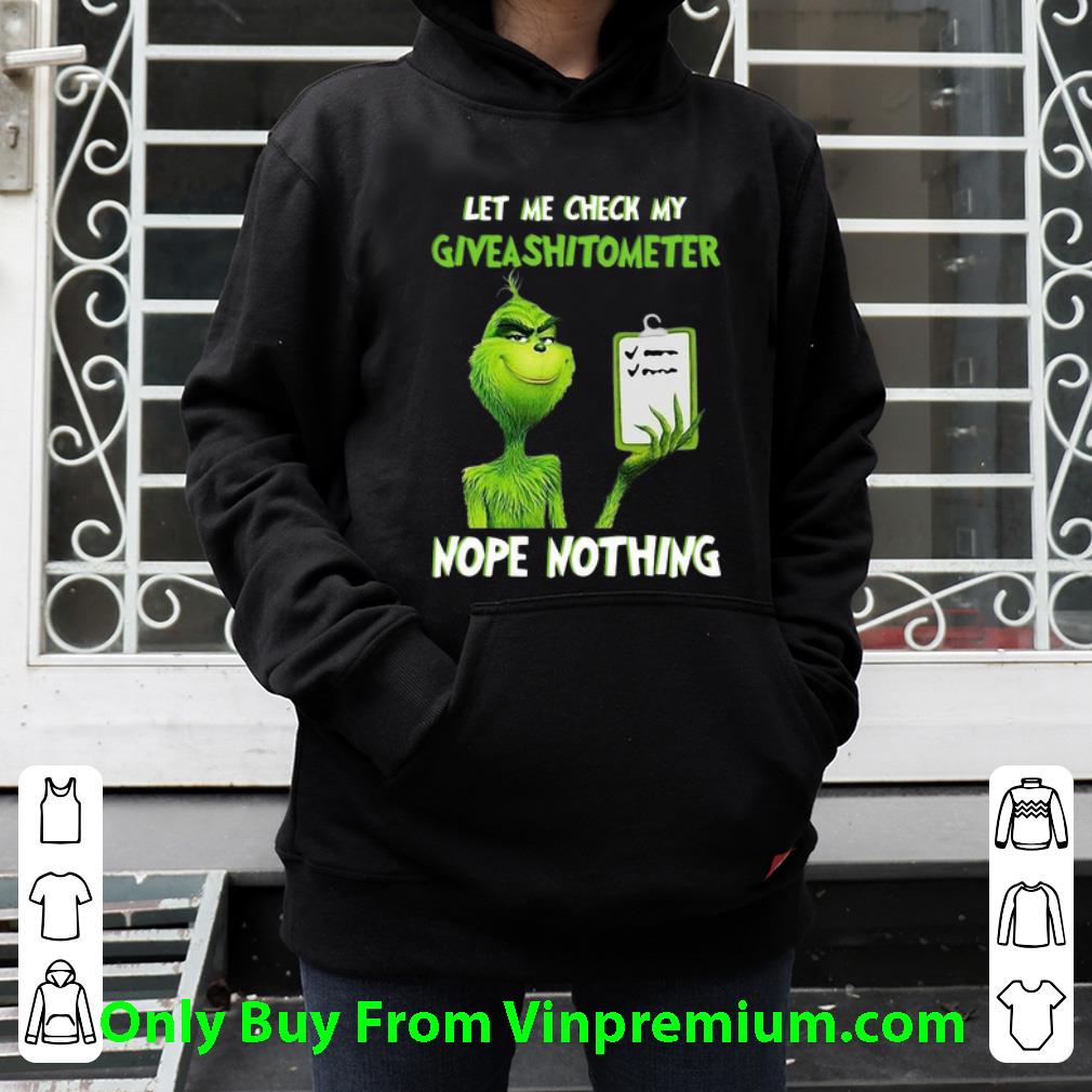 Original The Grinch Let Me Check My Giveashitometter Nope Nothing shirt